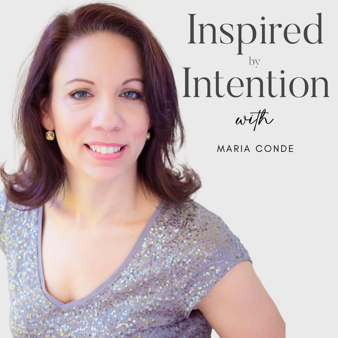 Inspired by Intention Podcast