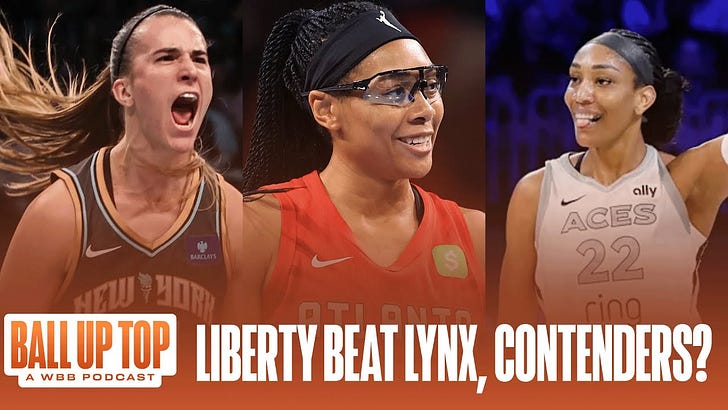 A Packed Night of Games, The Lynx-Liberty Rivalry and A'ja's Amazing Aces | Ball Up Top: A WBB Podcast
