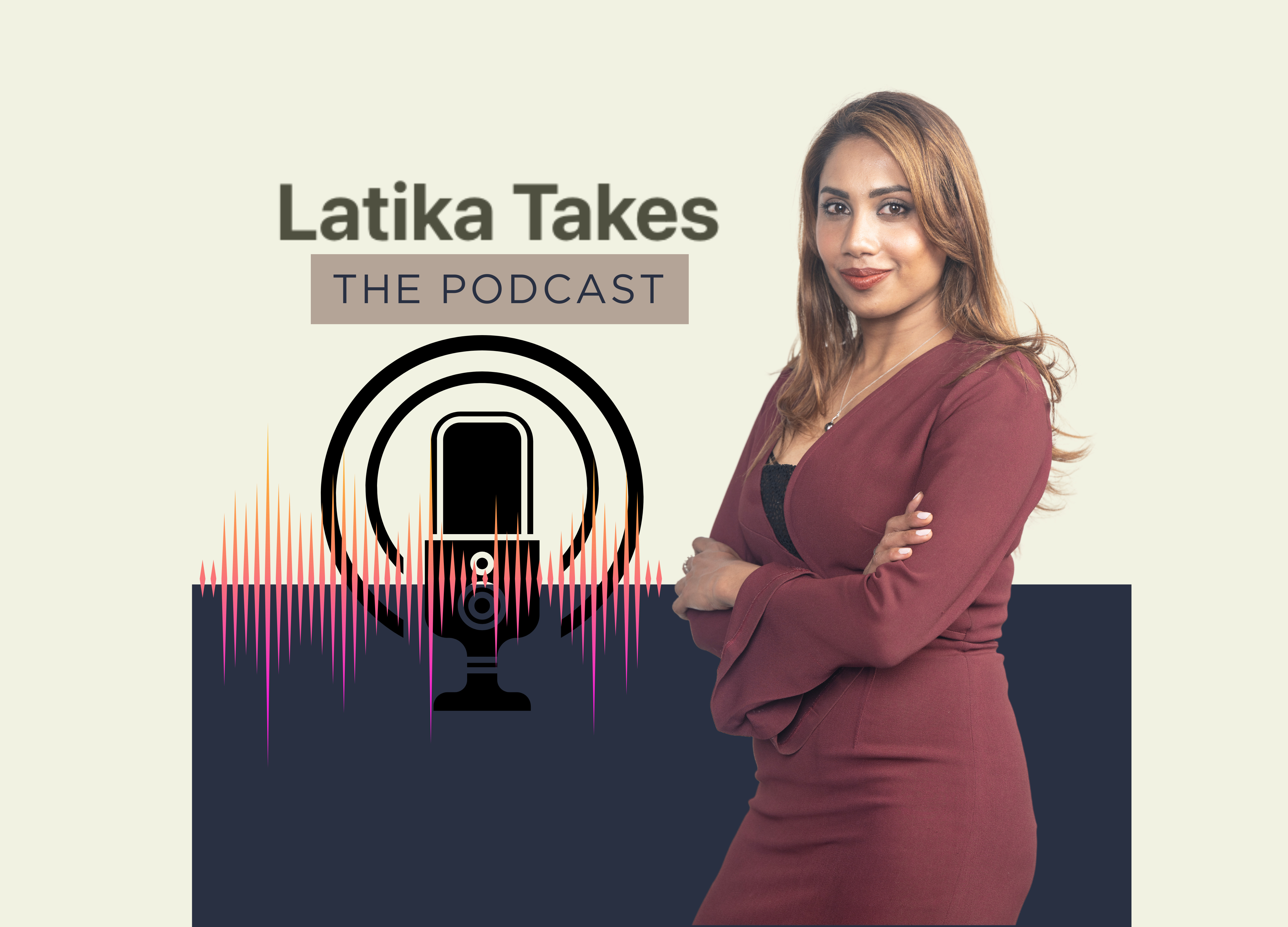 Latika Takes: The Podcast
