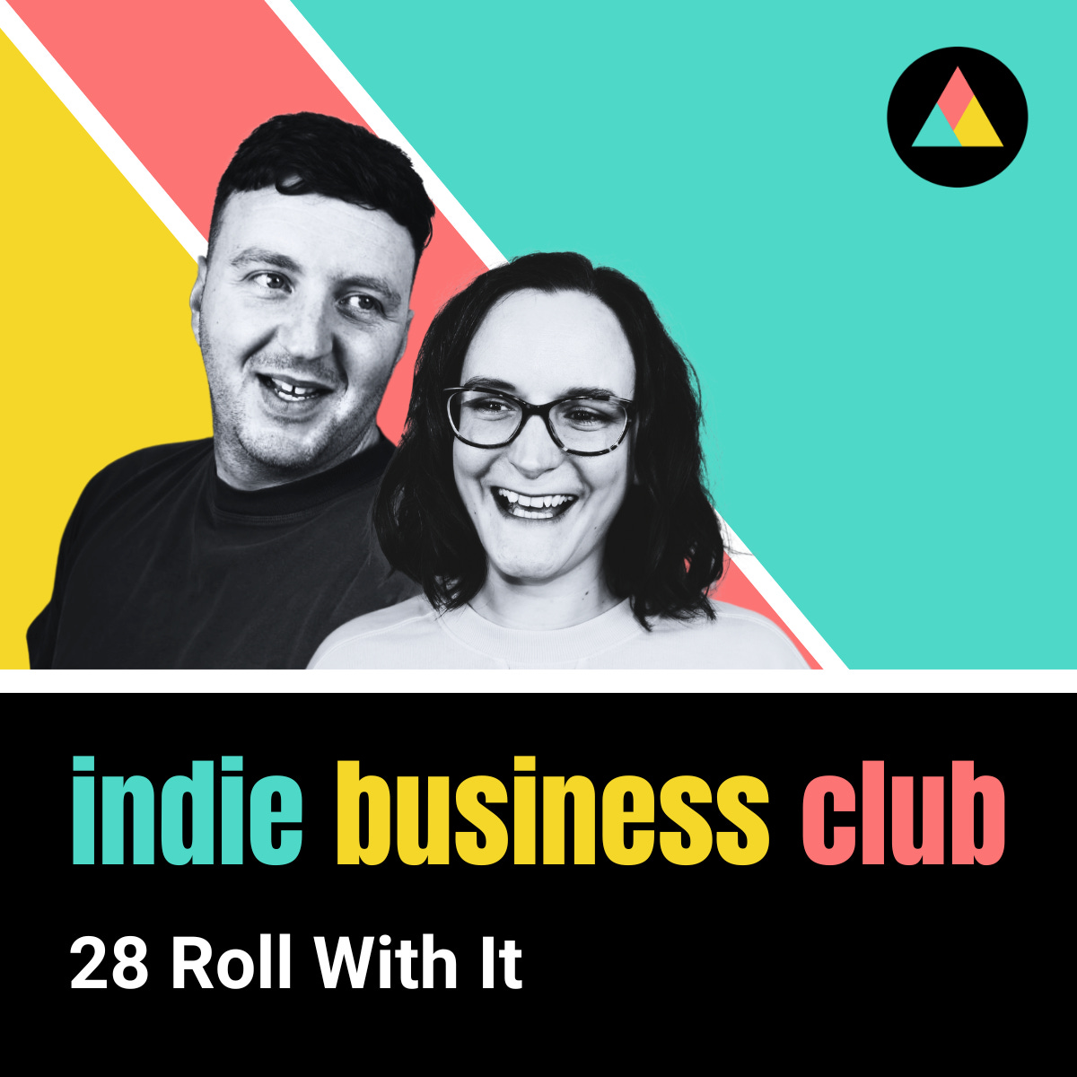 28 Roll With It: starting something new