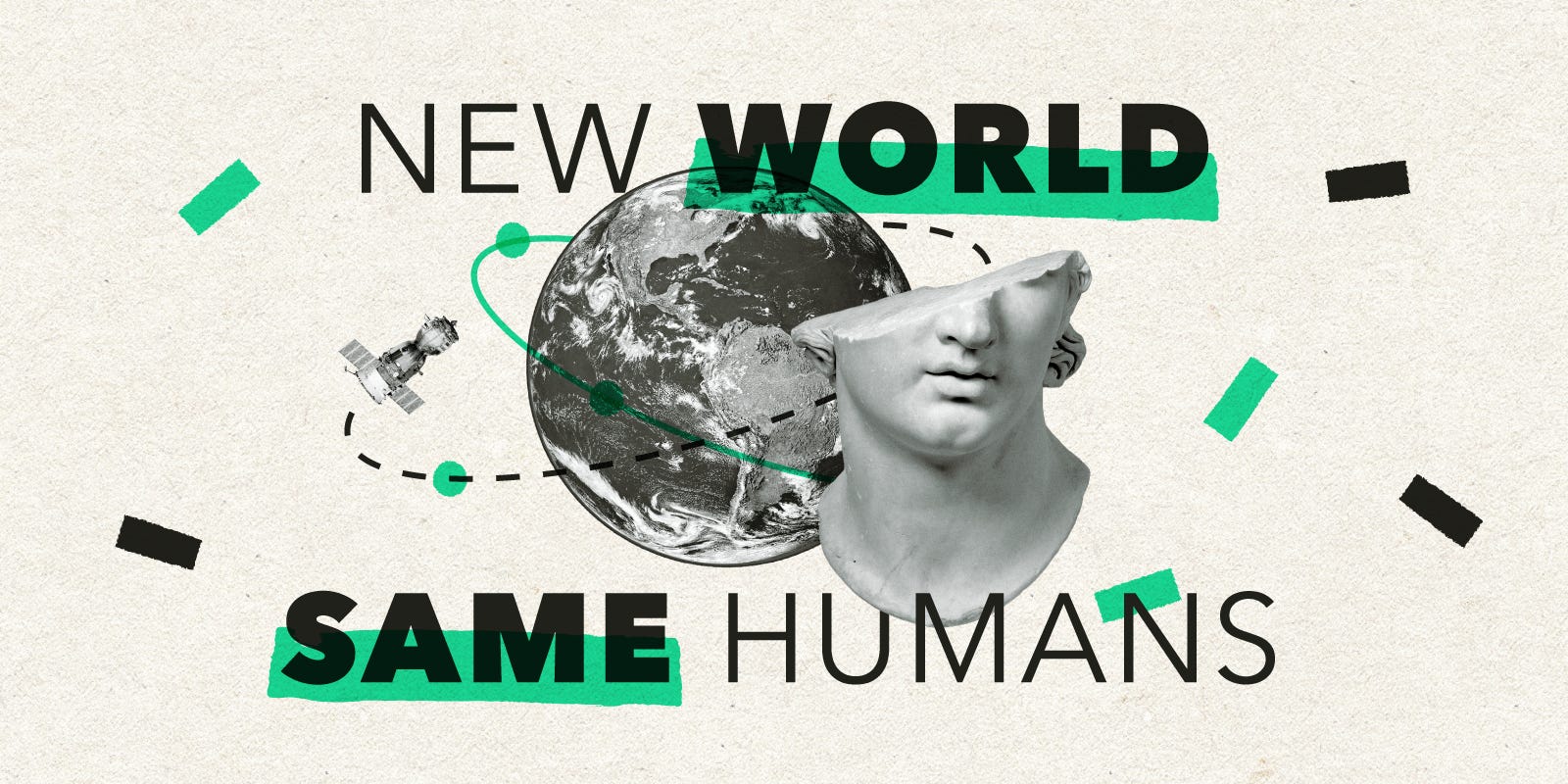 New World Same Humans