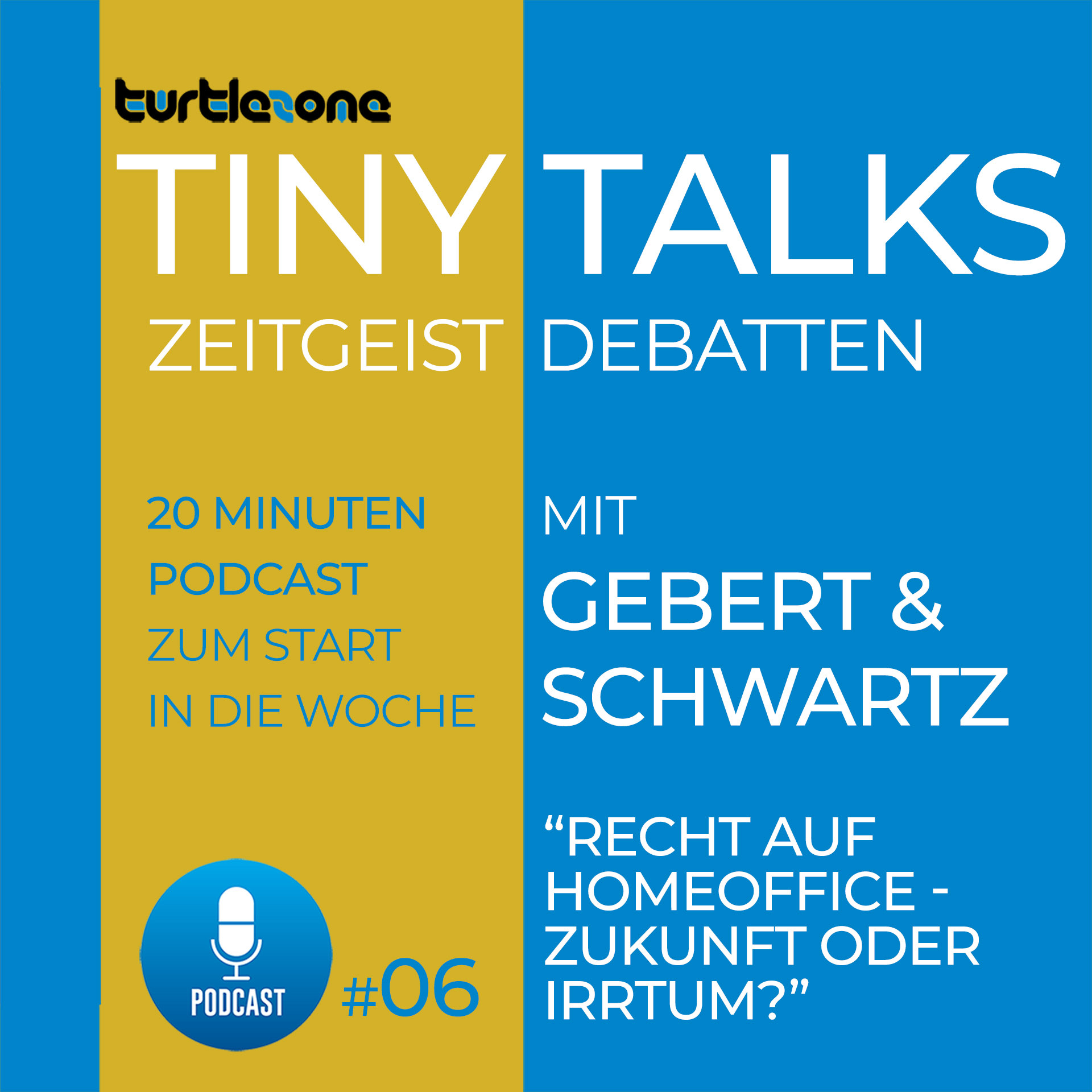 Turtlezone Tiny Talks - 20 Minuten Zeitgeist-Debatten mit Gebert und Schwartz