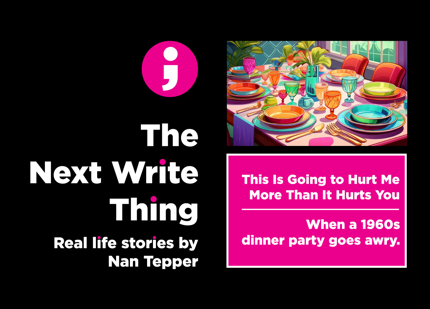 The Next Write Thing: Real Life Stories by Nan Tepper