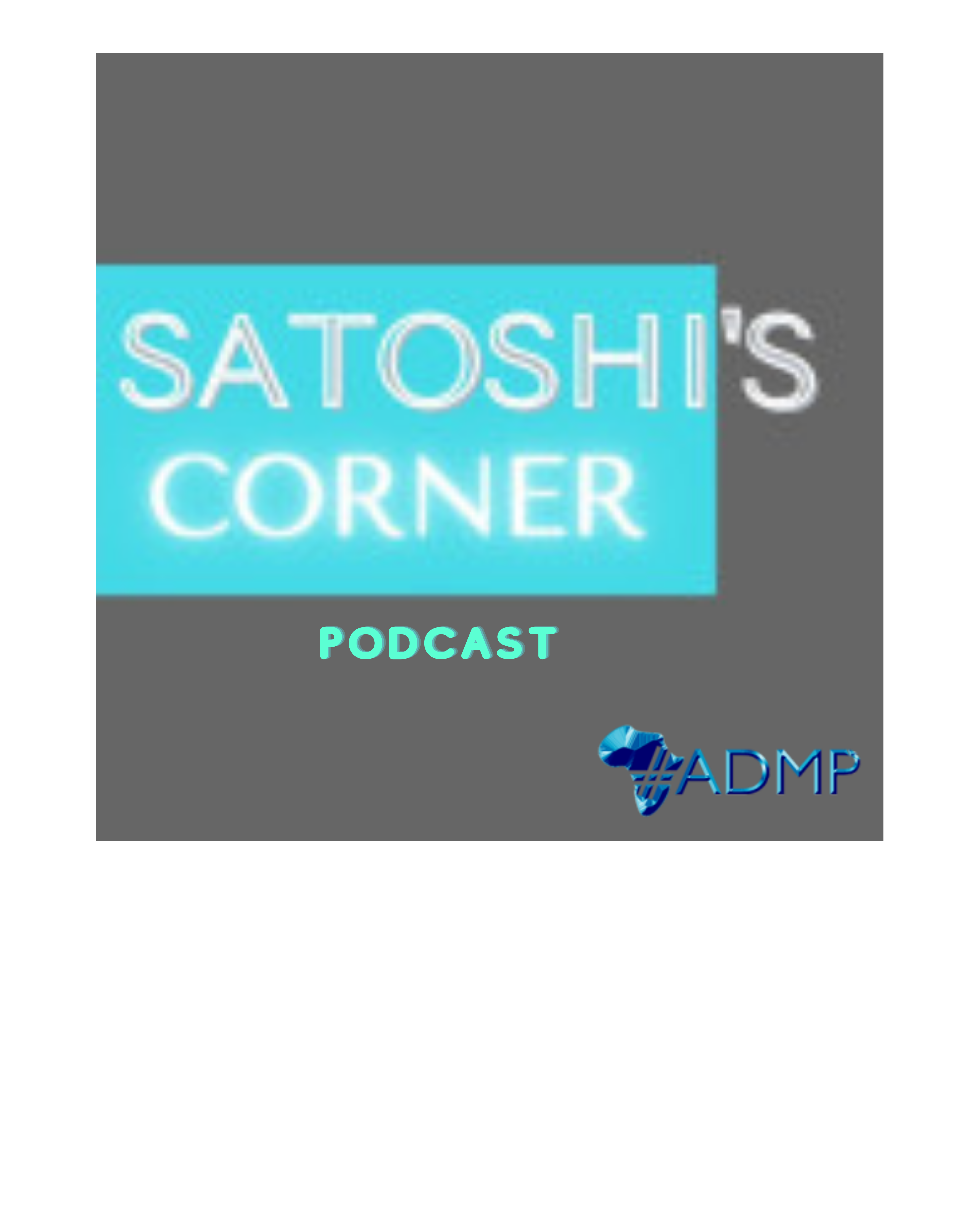 SATOSHI\'S CORNER - S1E1 -