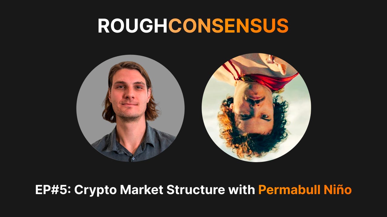 Crypto Market Structure with Permabull Niño (RC#5)