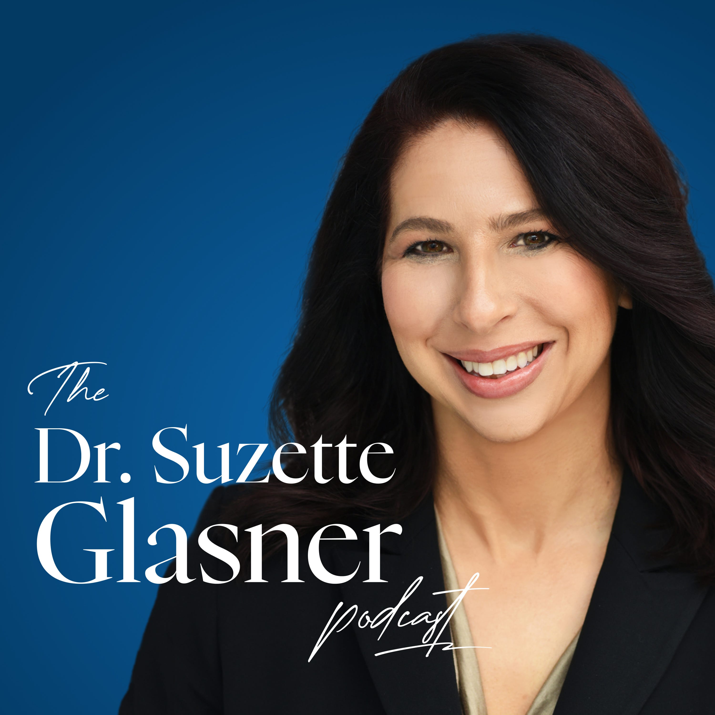 The Dr Suzette Glasner Podcast