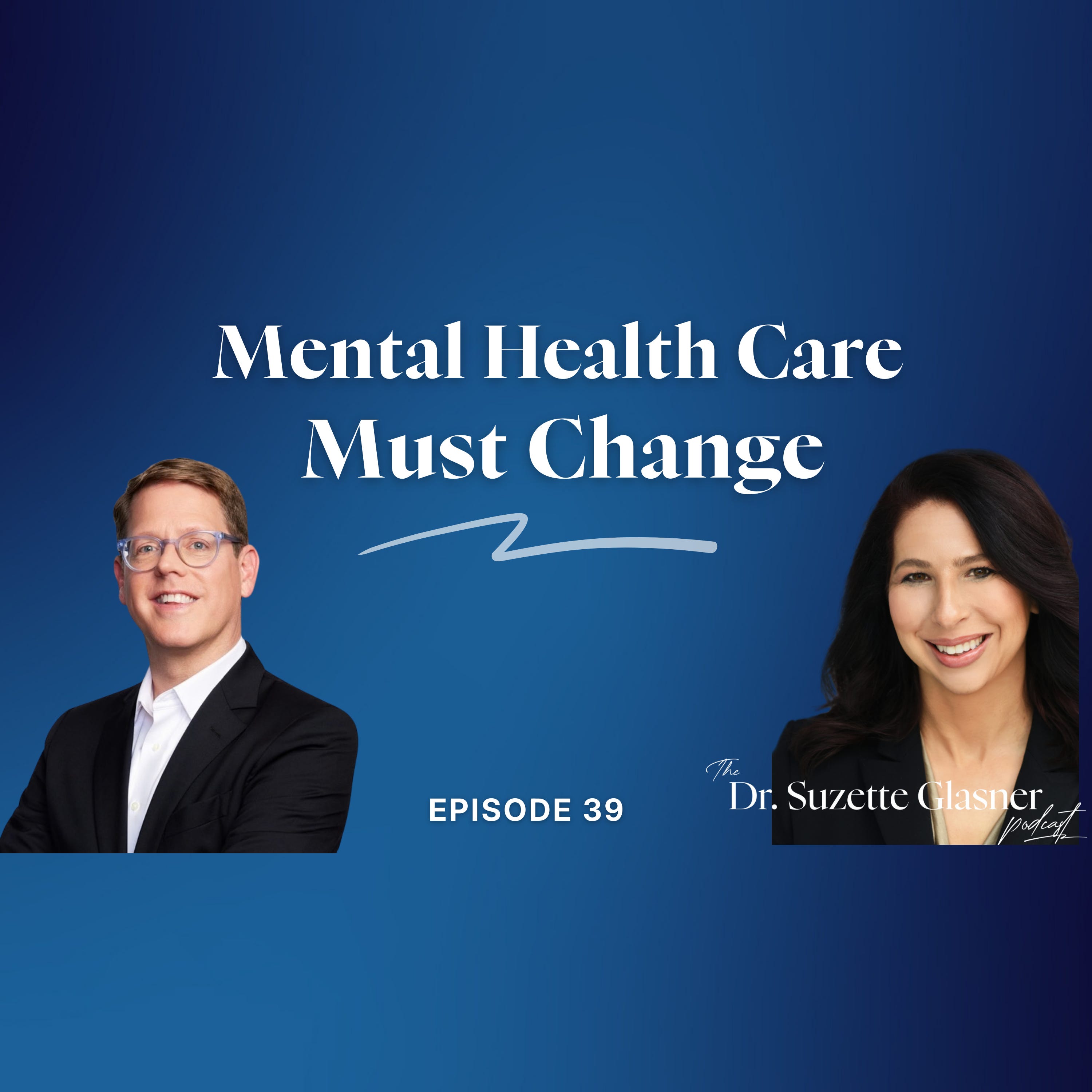 Mental Health Care Is Failing Millions—Here’s What Must Change episode artwork
