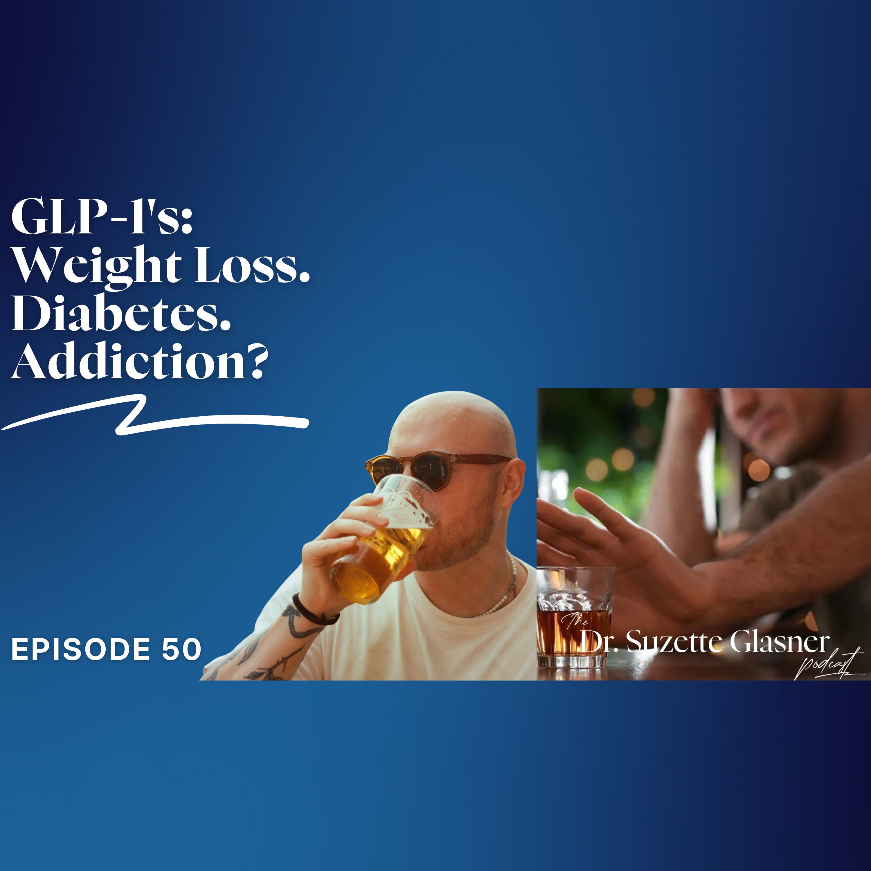 Ep. 50: Can GLP-1s Reduce Cravings? Rethinking Addiction and the Brain episode artwork