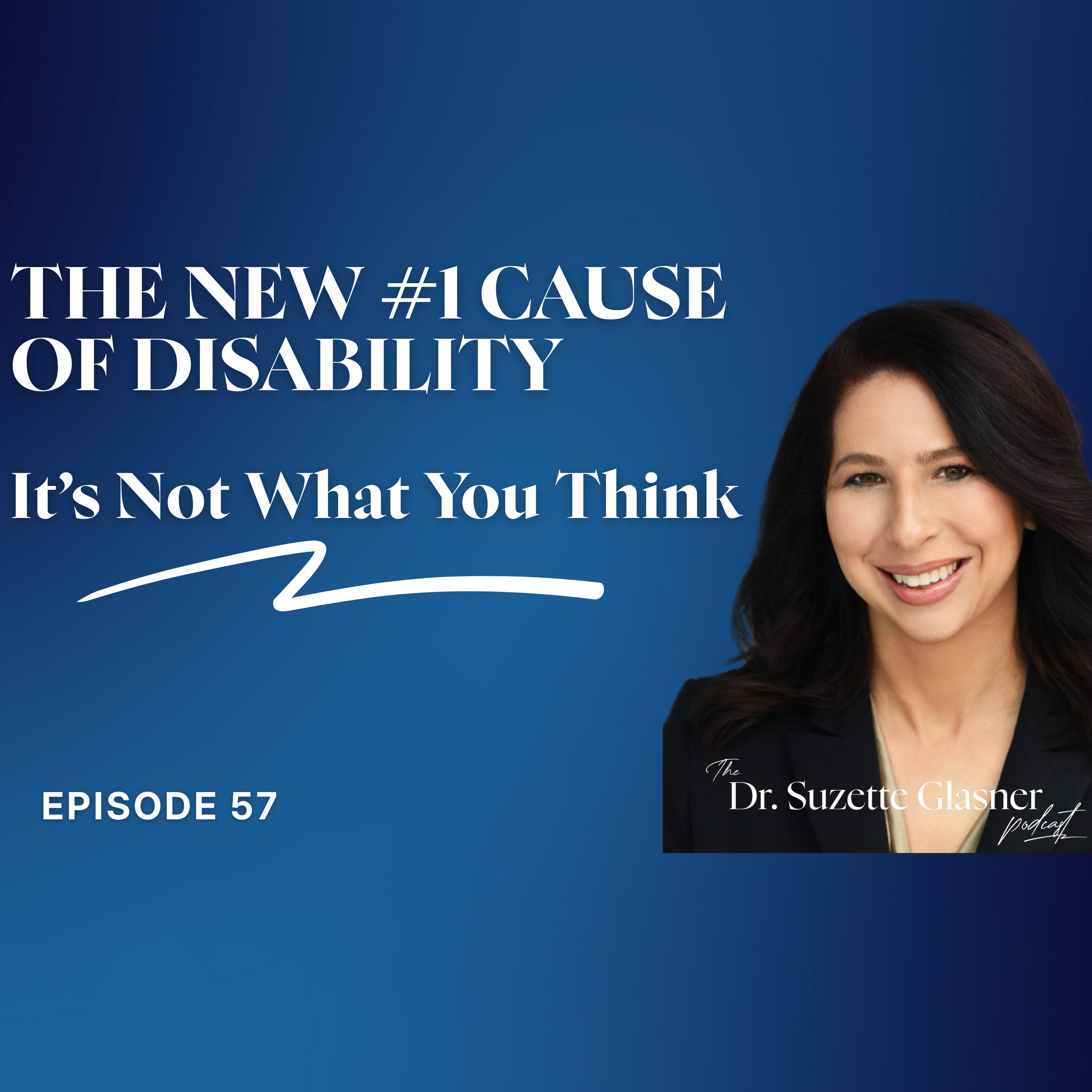 Ep. 57: Mental Illness Is Now The World's Leading Cause of Disability episode artwork