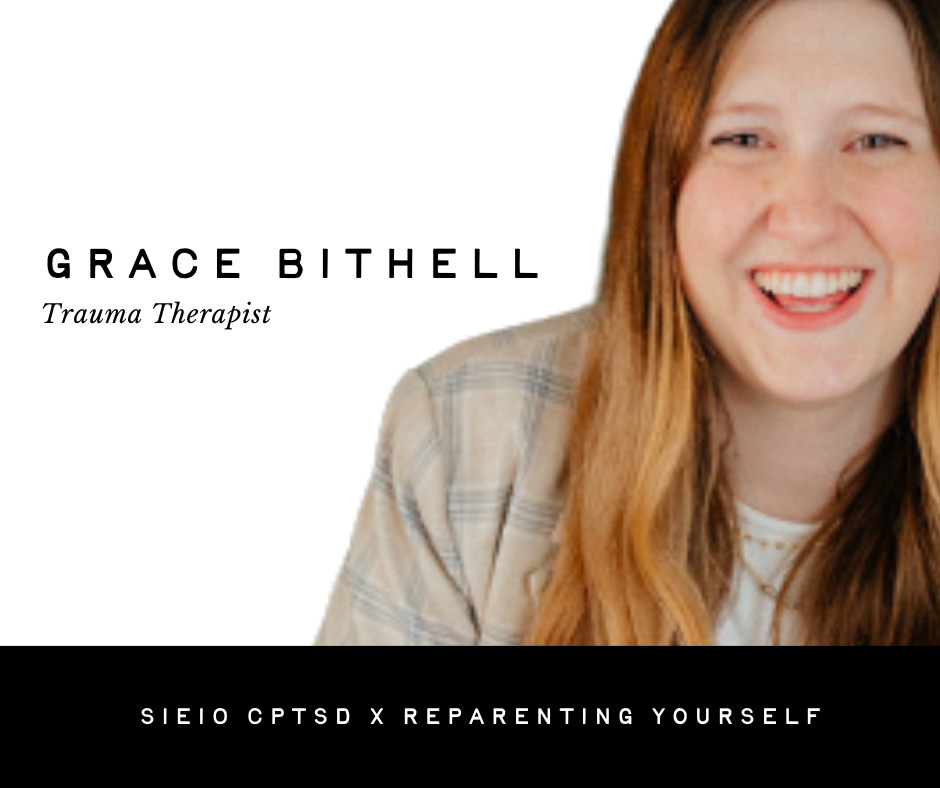 S1E10 CPTSD x Reparenting Yourself with Grace Bithell - podcast episode cover