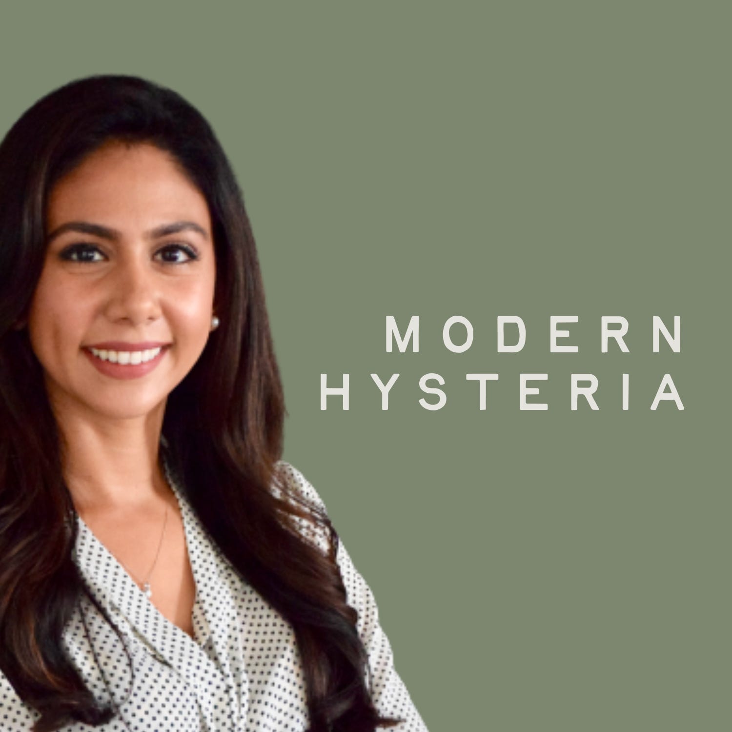 Modern Hysteria