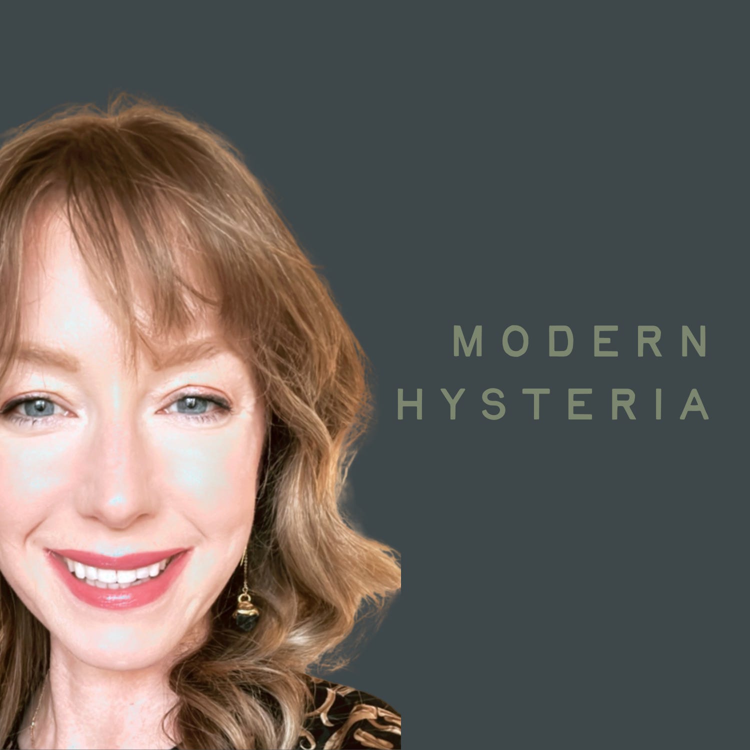 Modern Hysteria