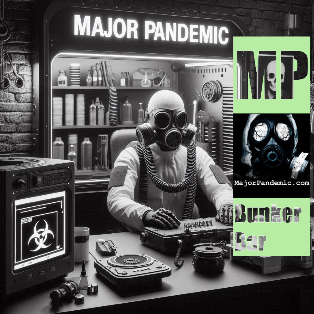 Major Pandemic\'s Bunker Bar Podcast