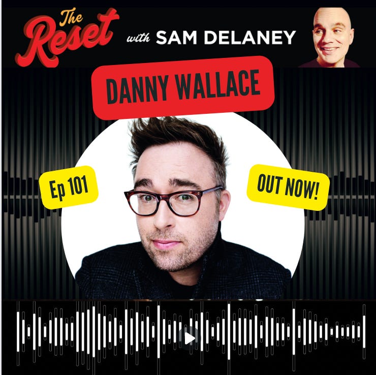 Ep 101 - Danny Wallace