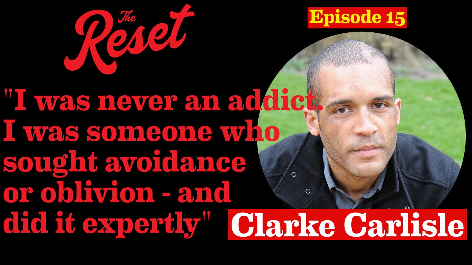 Episode 15 - Clarke Carlisle