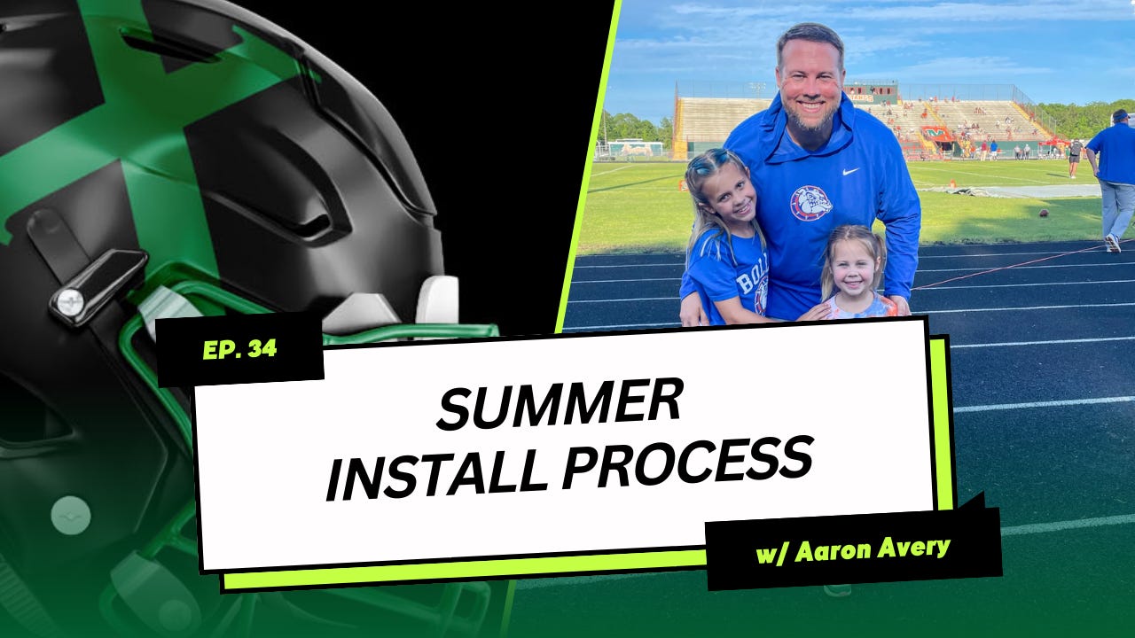 Summer Install Process with Coach Aaron Avery