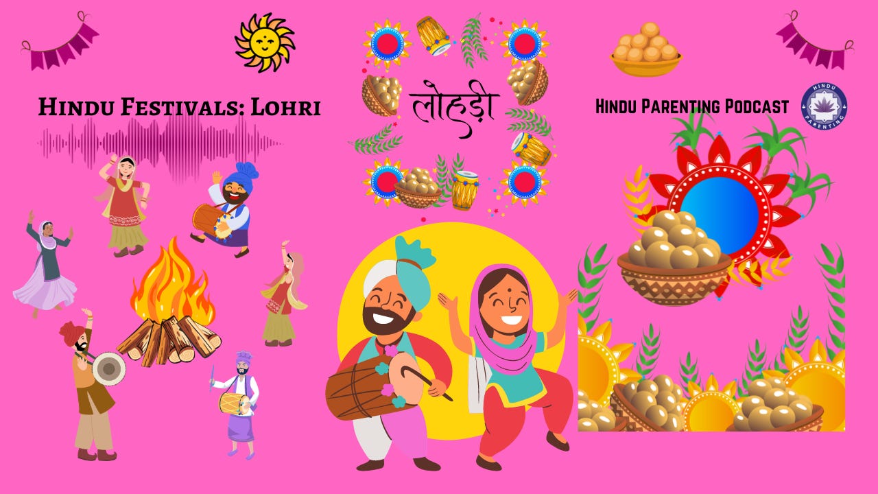 Ep 36: Hindu Festivals - Lohri