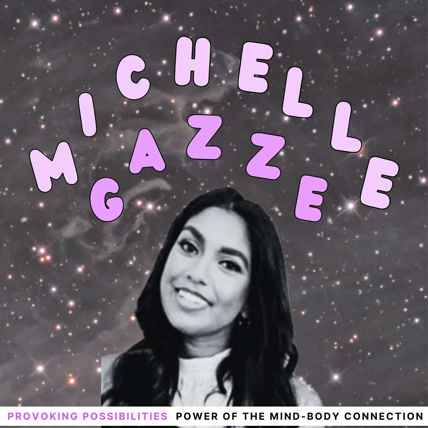 The Power of the Mind-Body Connection with Michelle Gazze