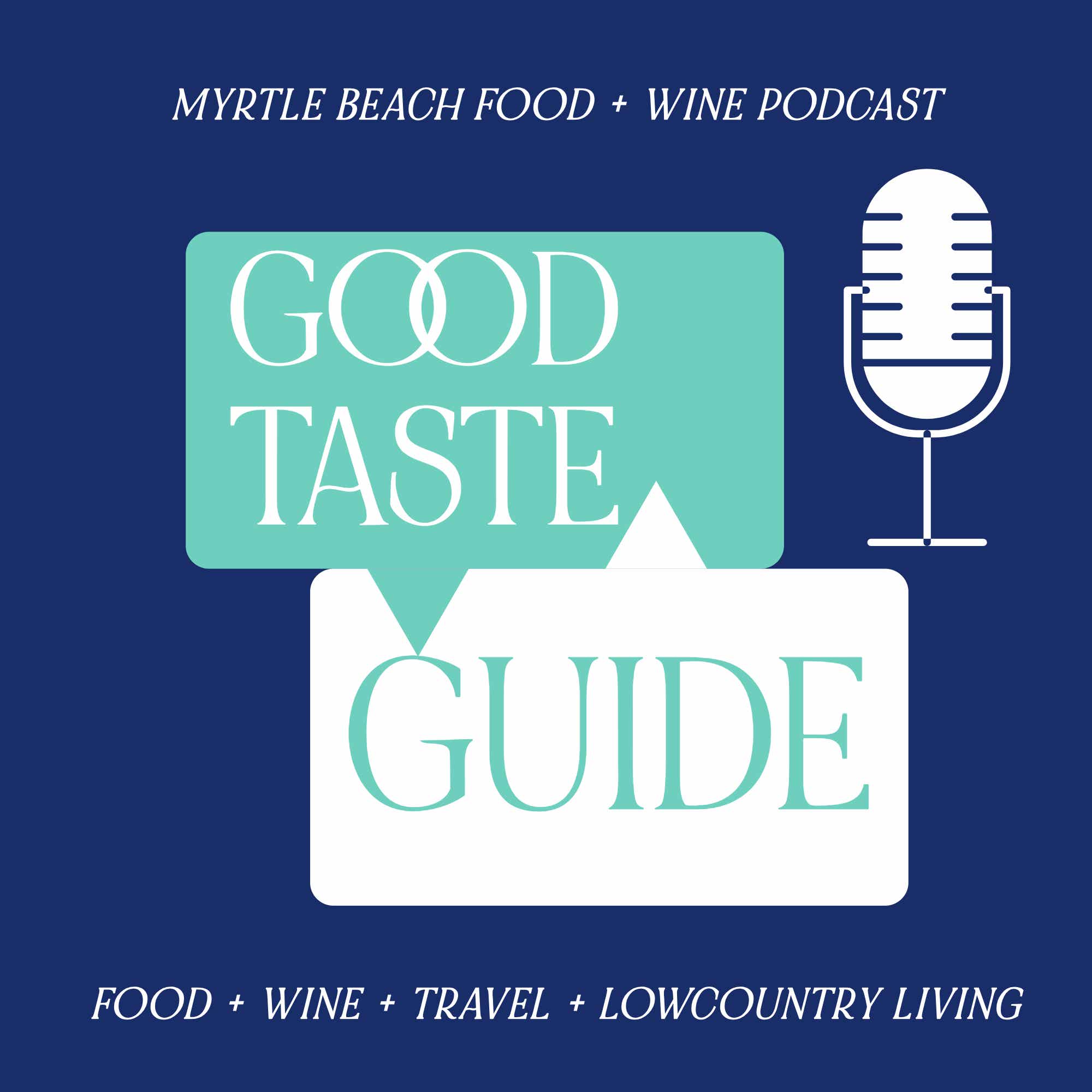 Good Taste Guide Podcast