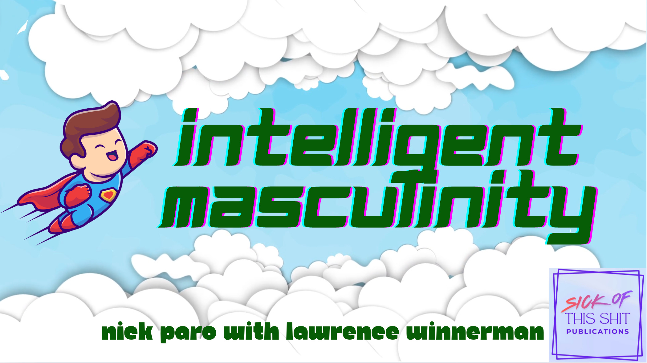 Intelligent Masculinity
