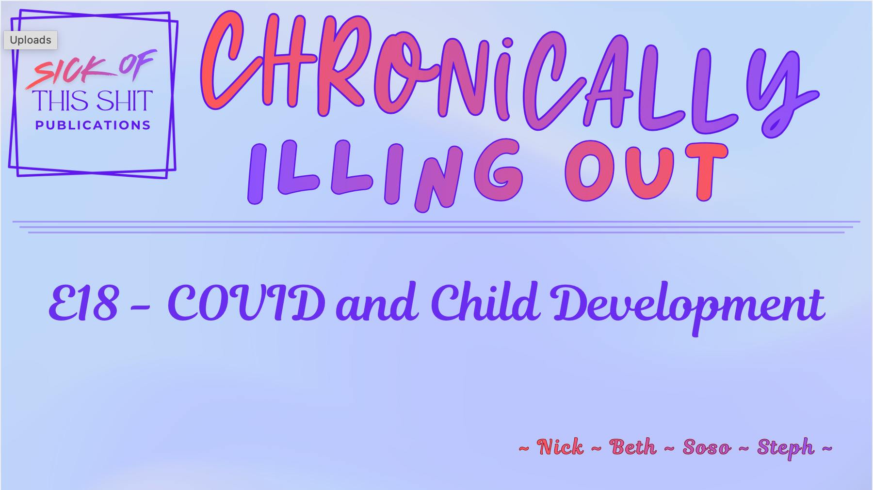 Chronically Illing Out