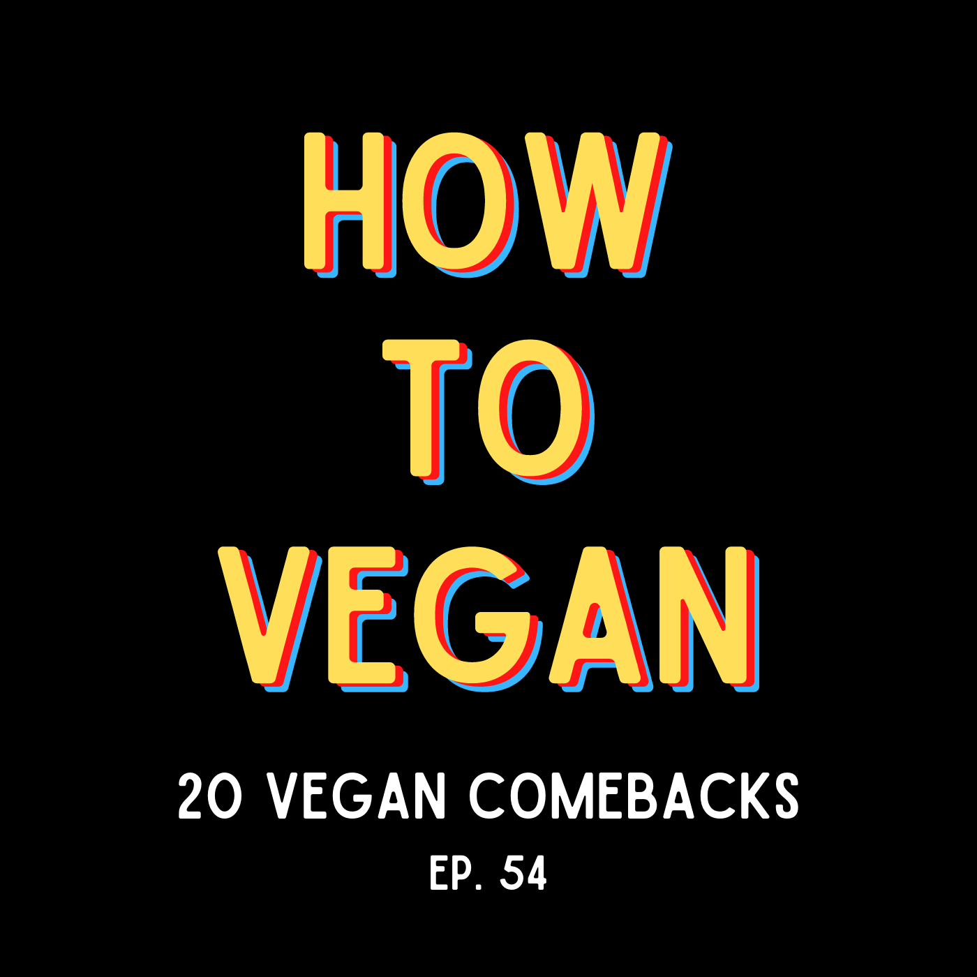 20 Vegan Comebacks