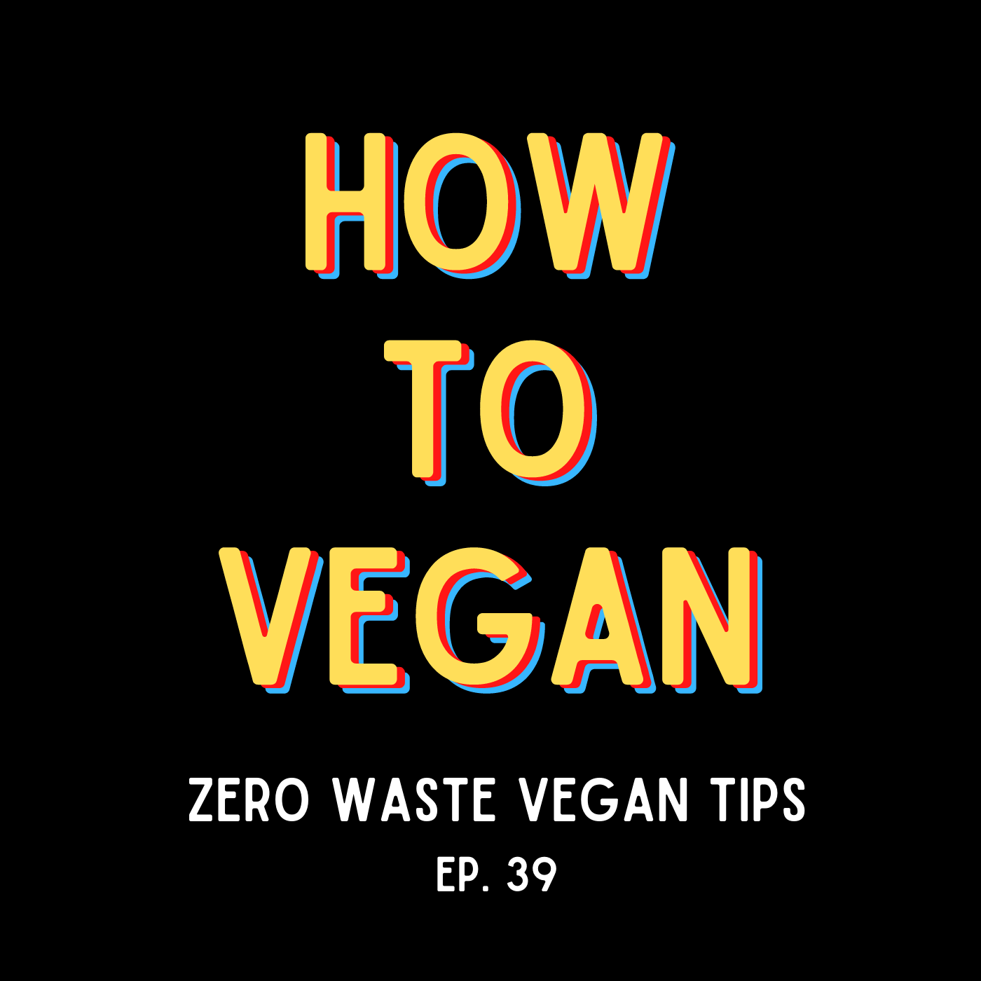 Zero Waste Vegan Tips