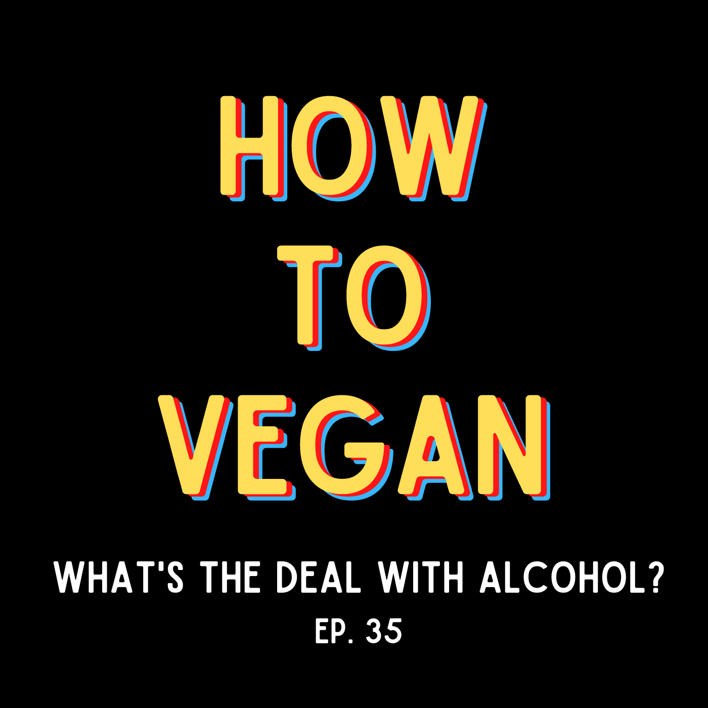 What's The Deal With Alcohol?