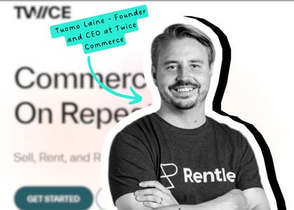 Building the Shopify of the circular economy, shaping the future of commerce and raising 8M€ from Finland - Tuomo Laine (Twice Commerce) - S2 Ep9