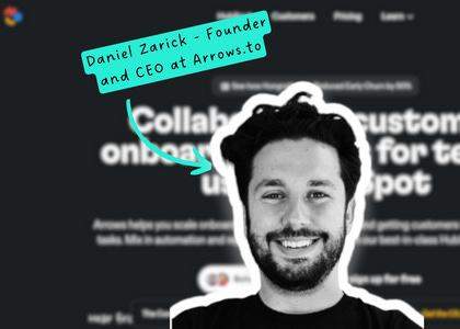 Building a new product category from scratch, meeting his co-founder on Twitter and partnering with HubSpot - Daniel Zarick (Arrows.to) - S2 Ep3