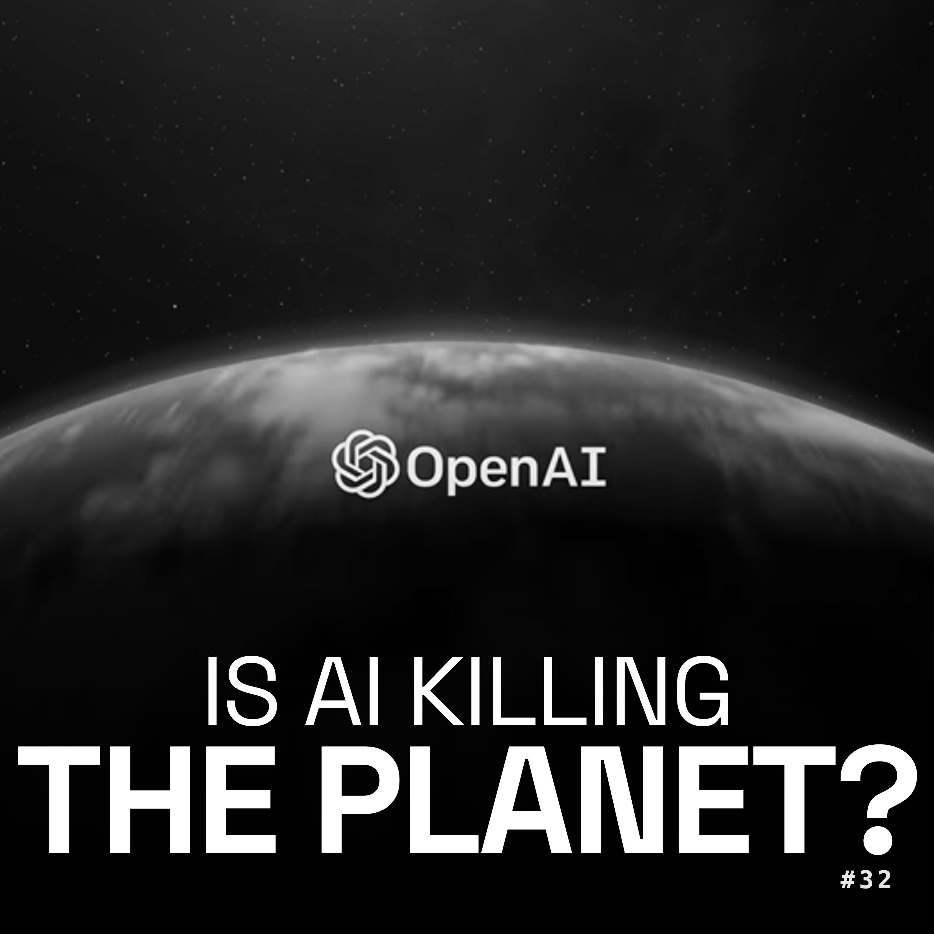 #32 - Hampus, Pippa & Matteo - Pale Blue Dot, Zero Carbon & Kora Labs - Is AI Killing the Planet?