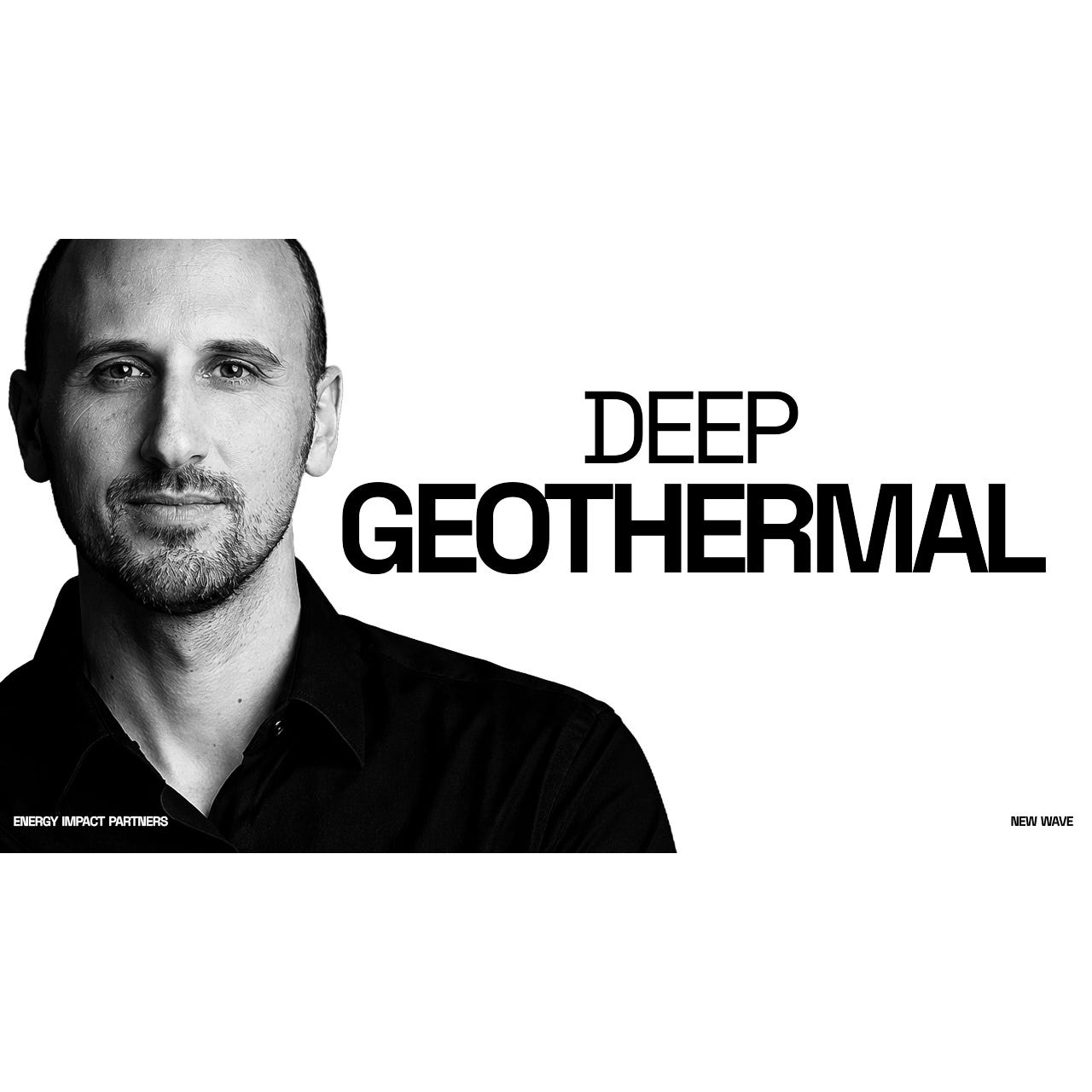 [4/5] Geologic Hydrogen & Geothermal | Andy Lubershane (Energy Impact Partners)