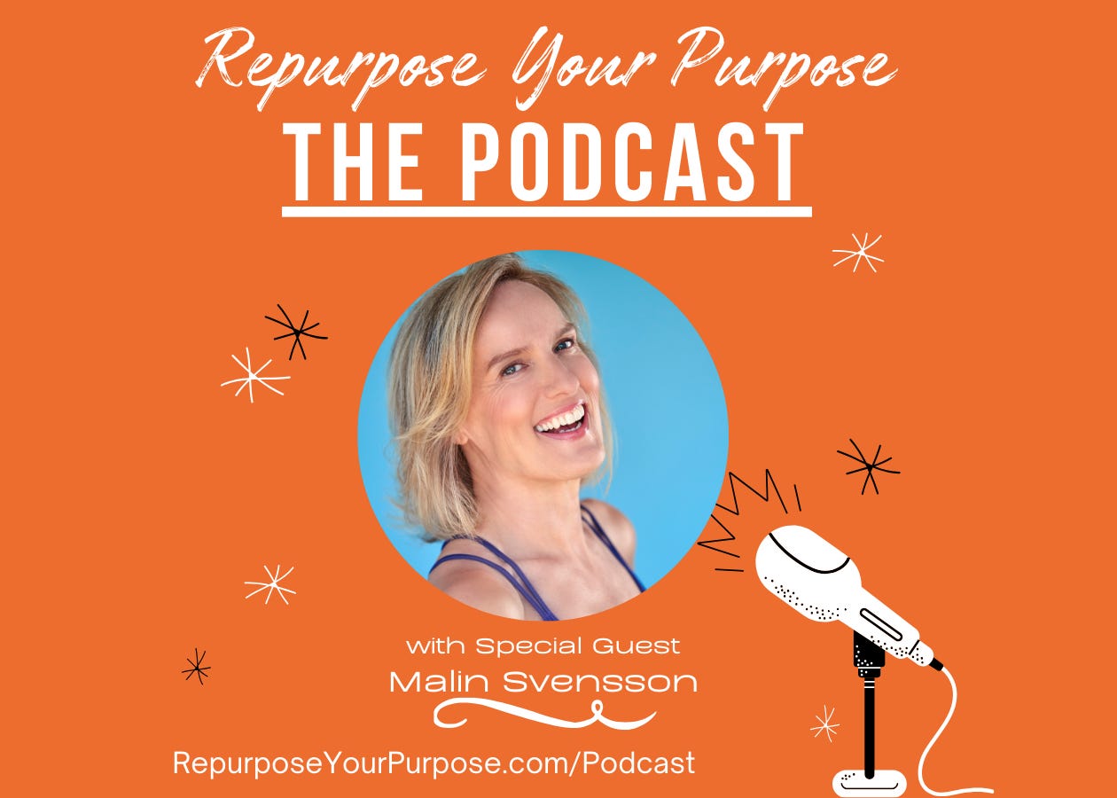 Repurpose Your Purpose: The Podcast