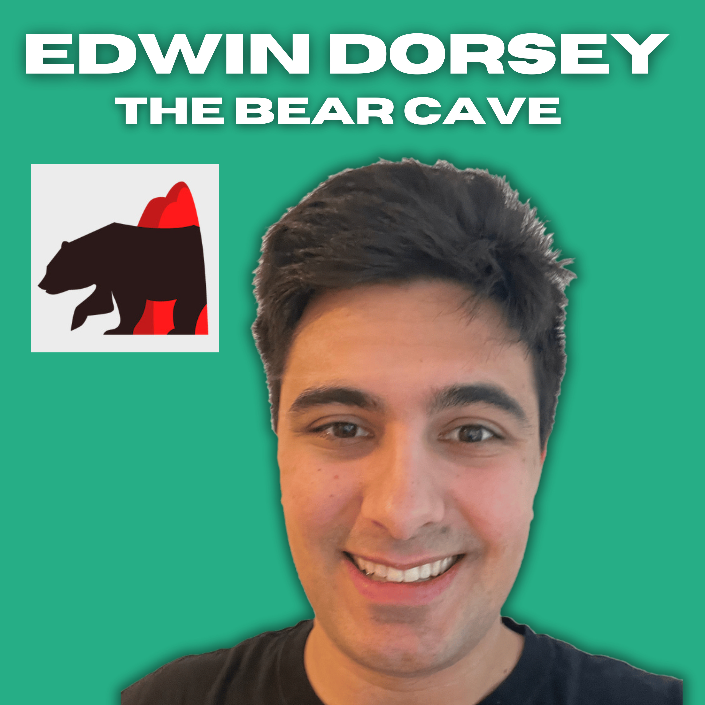 Exposing Corporate Misconduct with Edwin Dorsey, Writer Behind The Bear Cave