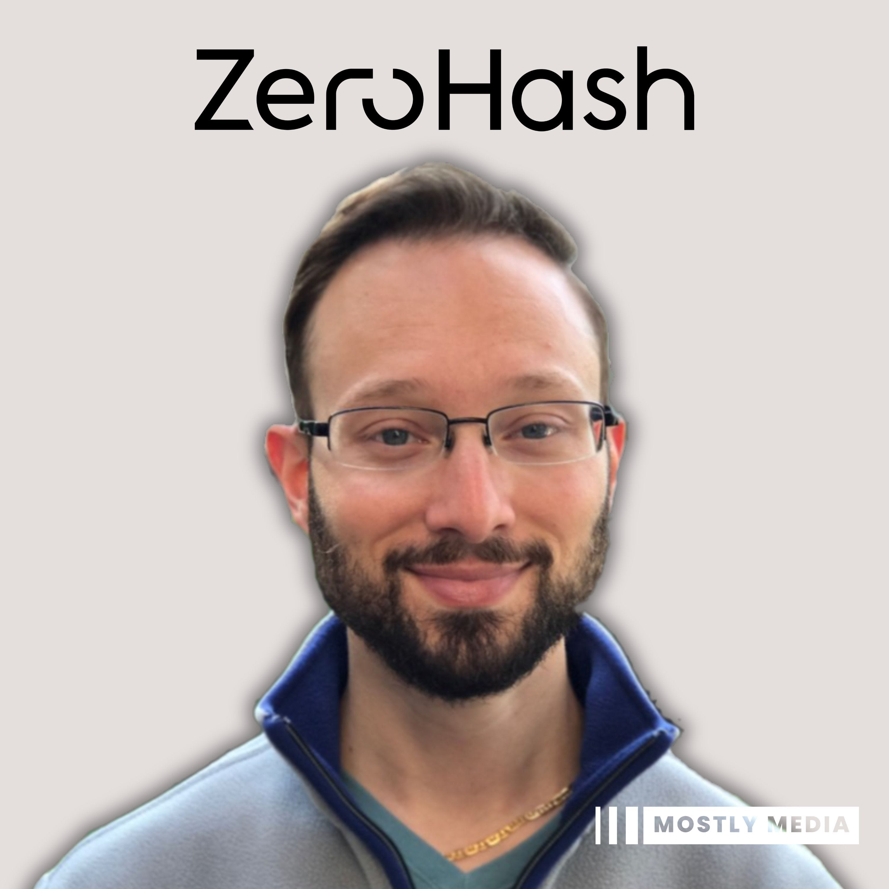 The New Backbone of Finance: Zero Hash's Adam Berg on Financial Services Infrastructure and Crypto