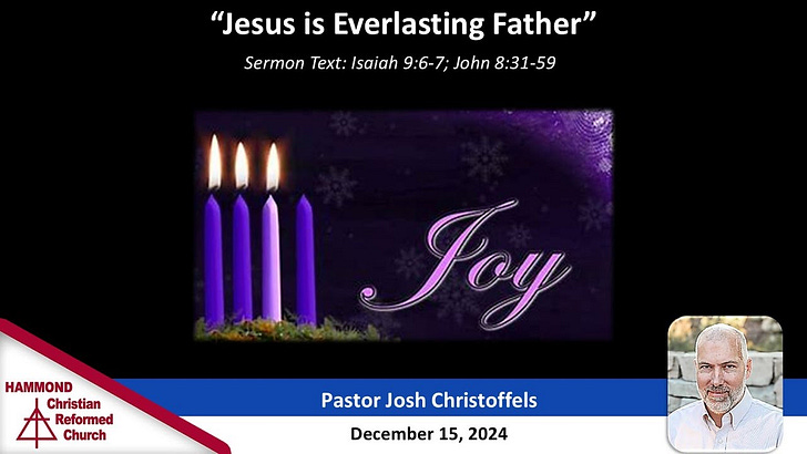 Isaiah 9:6-7, John 8:31-59, Jesus is Everlasting Father episode artwork