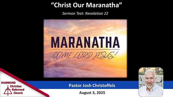 Revelation 22, Christ our Maranatha episode artwork