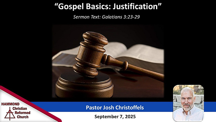 Galatians 3:23-29, Gospel Basics: Justification episode artwork