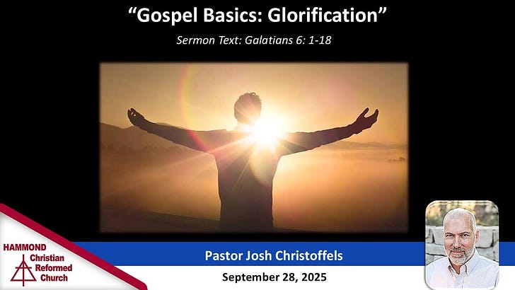Galatians 6:1-18, Gospel Basics: Glorification episode artwork