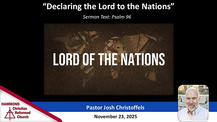 Psalm 96, Declaring the Lord to the Nations episode artwork