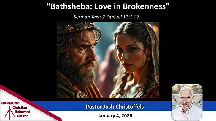 2 Samuel 11:1-27, Bathsheba: Love in Brokenness episode artwork