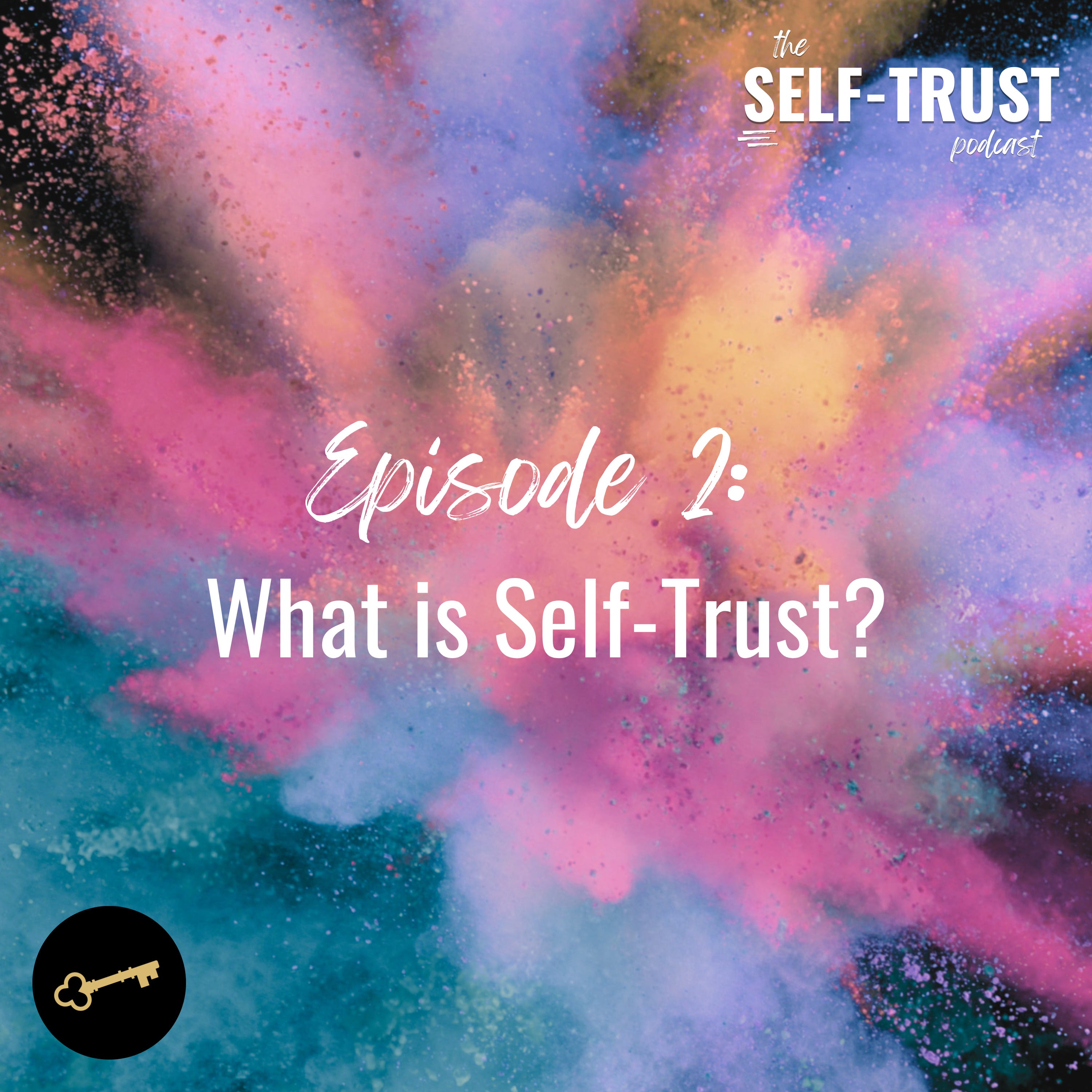 2. What is Self-Trust? | The Origins of the Self-Trust Model episode artwork