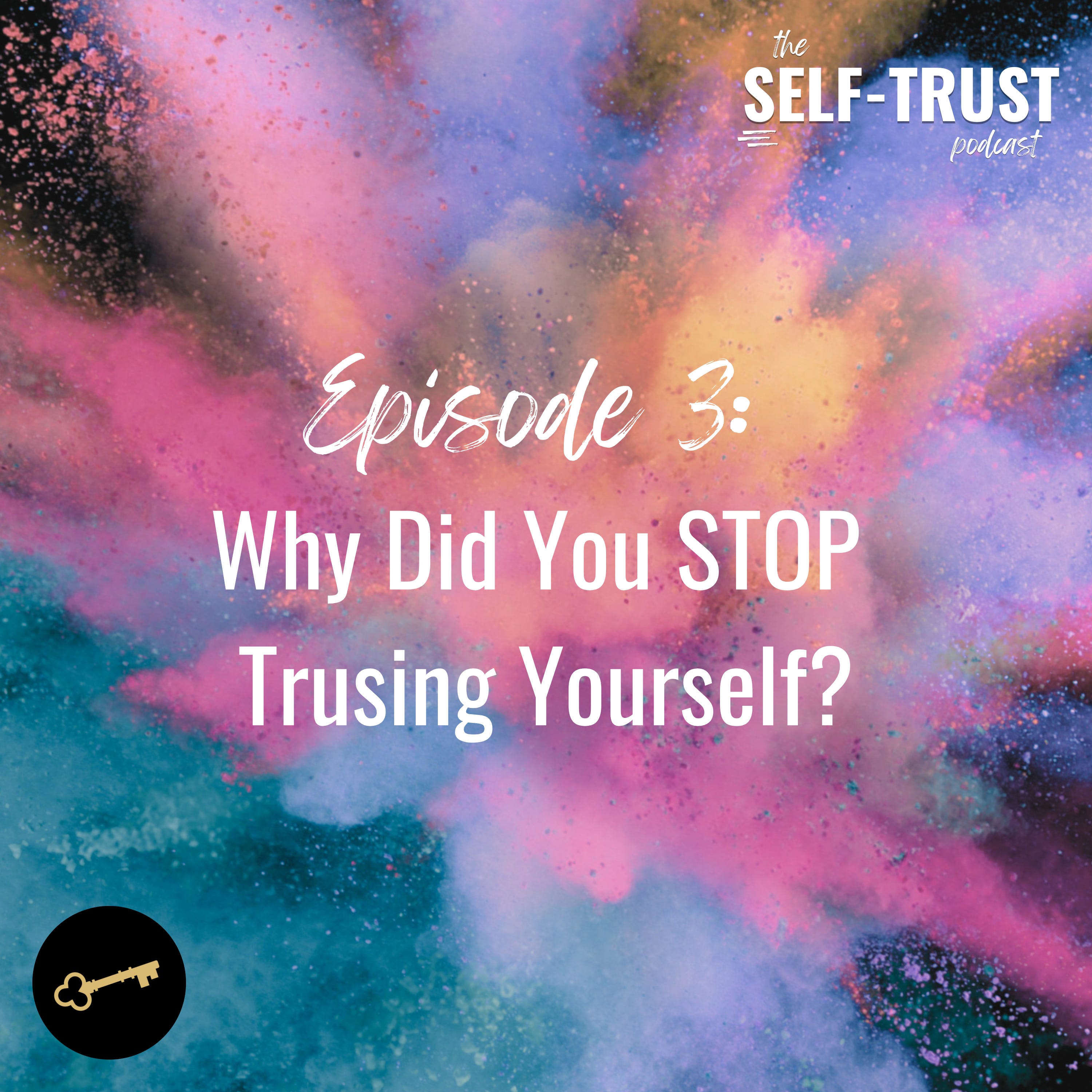 3. Signs You’re Lacking Self-Trust | How Trauma Breaks the Bond episode artwork
