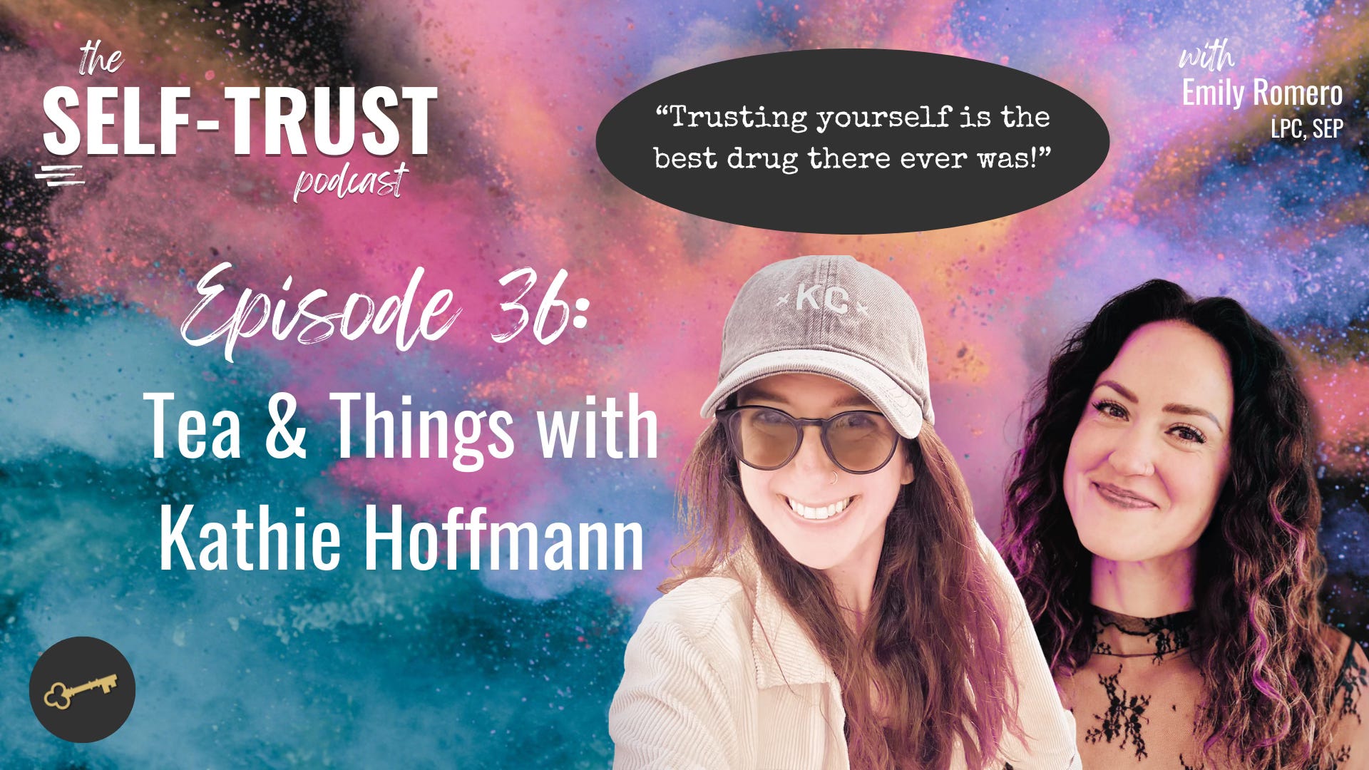 36. (Tea & Things) "Trusting yourself is the best drug there ever was!" - First GUEST EPISODE episode artwork