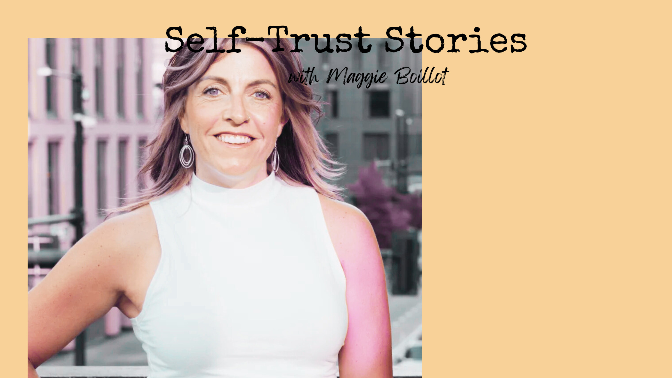 The Self-Trust Podcast