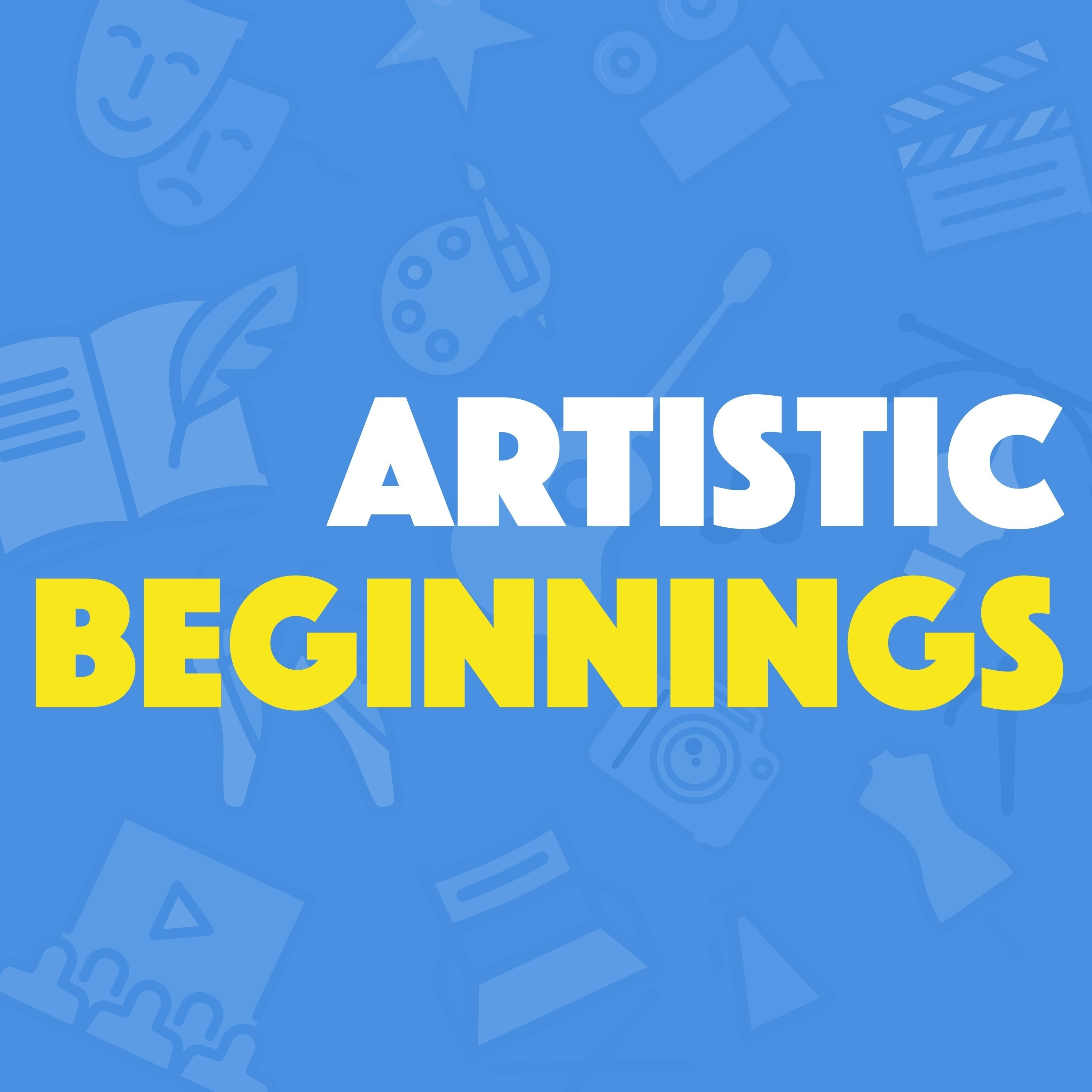 Artistic Beginnings