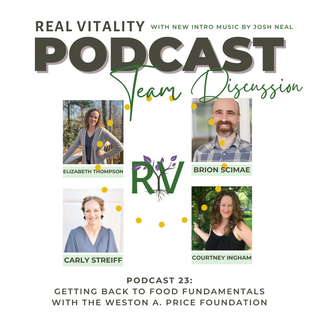 Getting Back to Food Fundamentals with the Weston A. Price Foundation Getting Back to Food Fundamentals with the Weston A. Price Foundation