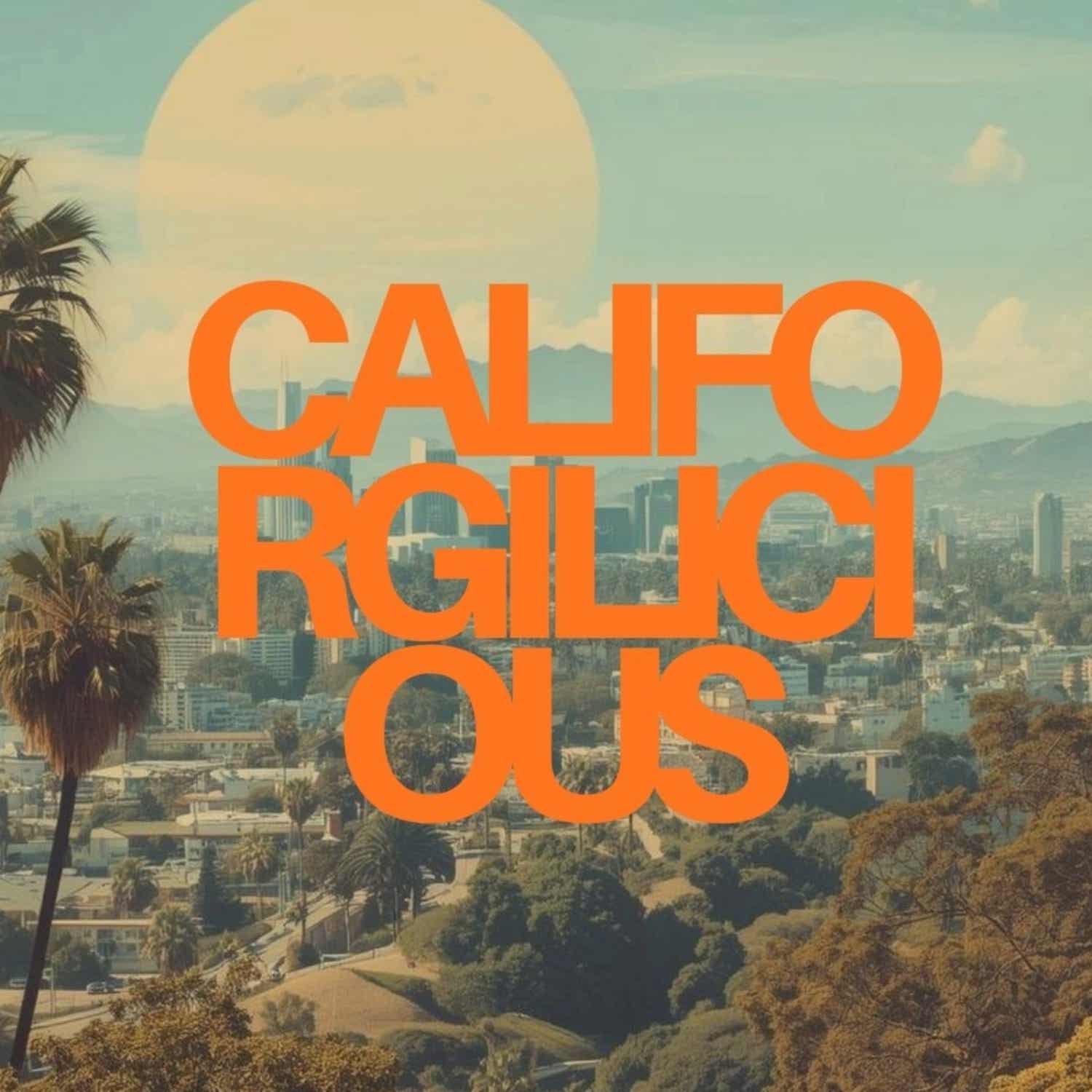 Califorgilicious cover art