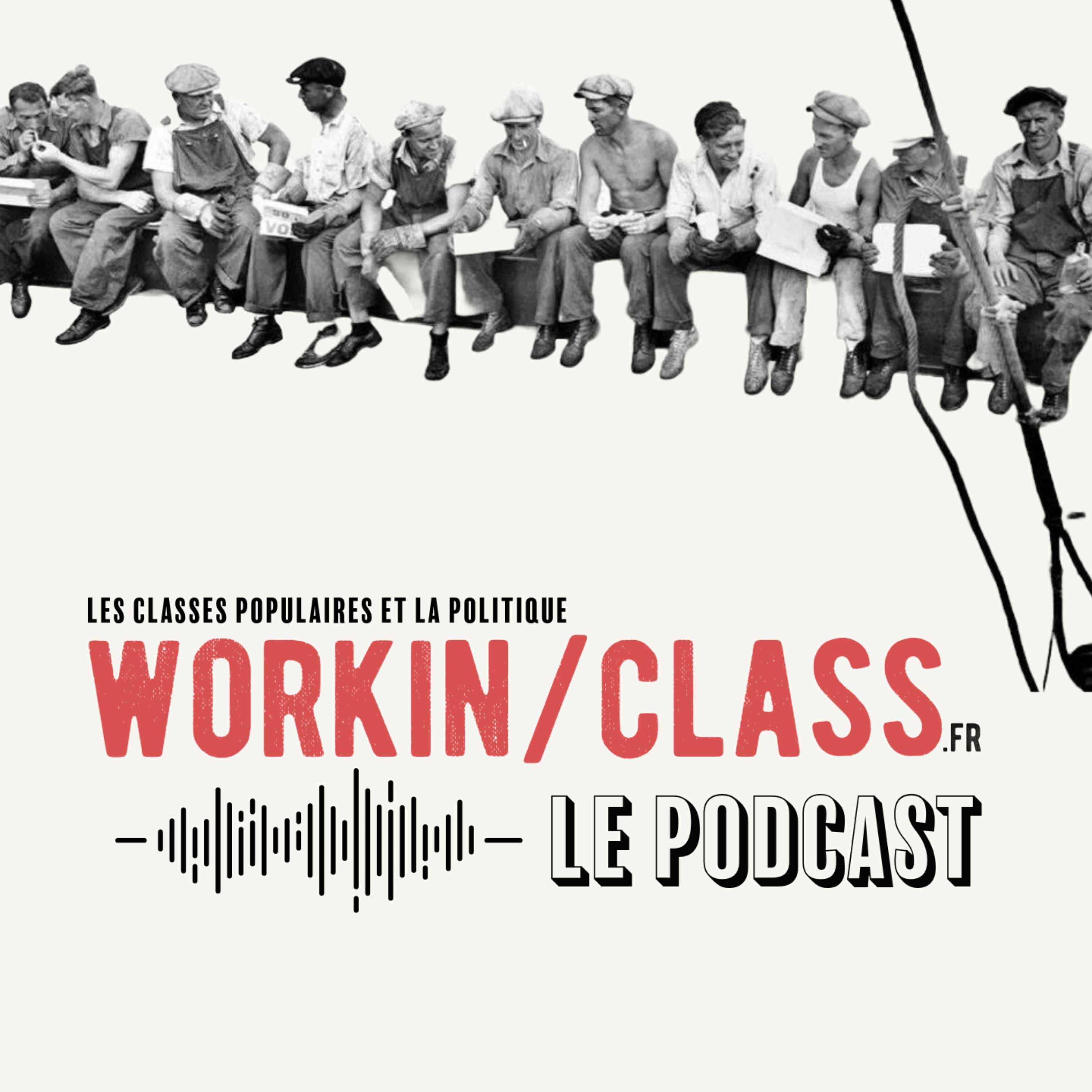 Workin' Class podcast artwork