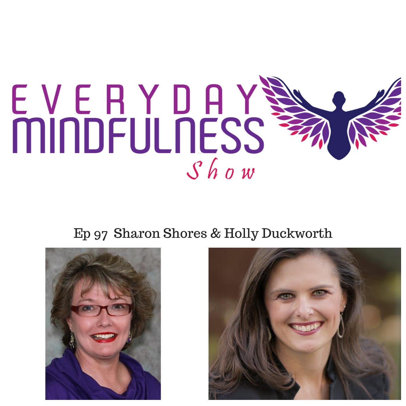 097: What Your Emotions Have to do with it Emotion Code & the Body with Sharon Shores episode artwork